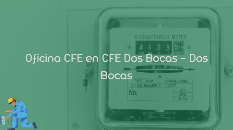 Oficina CFE en CFE Dos Bocas – Dos Bocas