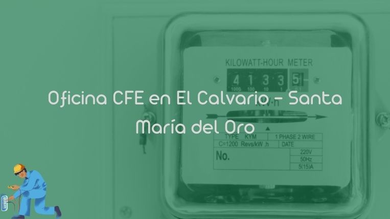 Oficina CFE en El Calvario – Santa María del Oro