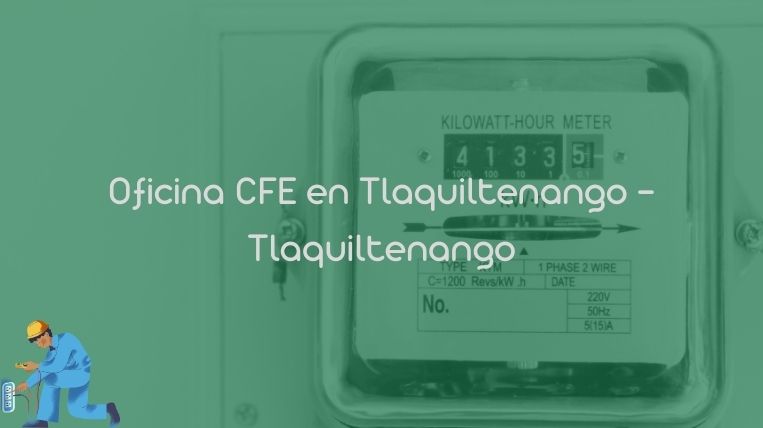 Oficina CFE en Tlaquiltenango – Tlaquiltenango