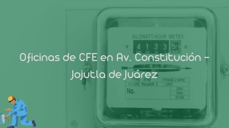 Oficinas de CFE en Av. Constitución – Jojutla de Juárez